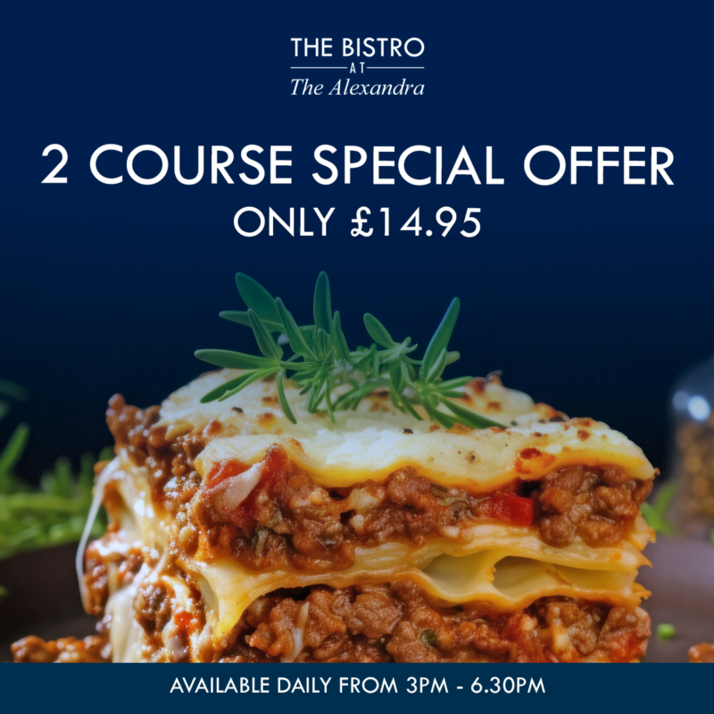 The Bistro at The Alexandra Hotel 2 course special offer only £14.95